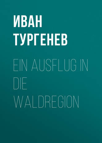 Ein Ausflug in die Waldregion. 
