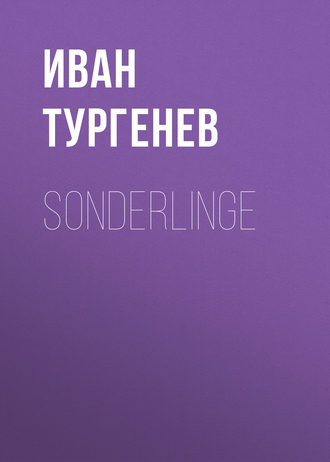 Sonderlinge. 