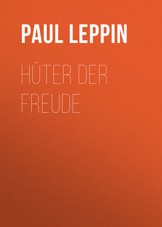 Paul Leppin. H?ter der Freude