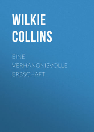 Eine verhangnisvolle Erbschaft. 