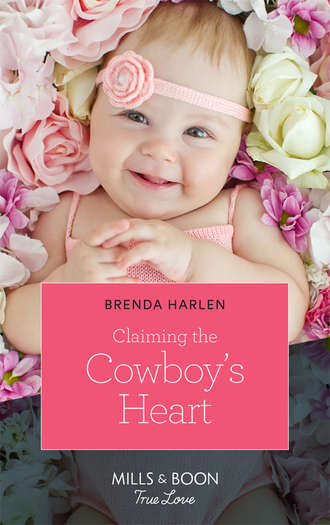 Brenda  Harlen. Claiming The Cowboy's Heart