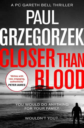 Paul Grzegorzek. Closer Than Blood: An addictive and gripping crime thriller