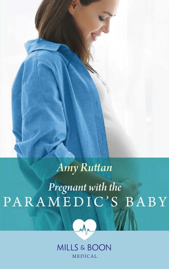 Amy  Ruttan. Pregnant With The Paramedic's Baby
