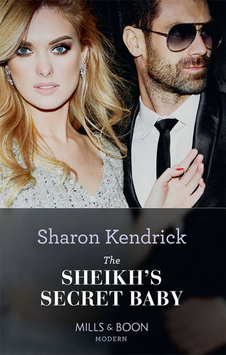 Sharon Kendrick. The Sheikh's Secret Baby