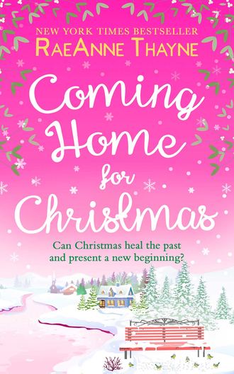 RaeAnne  Thayne. Coming Home For Christmas