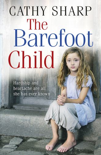 Cathy  Sharp. The Barefoot Child