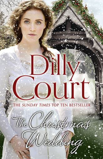 Dilly  Court. The Christmas Wedding