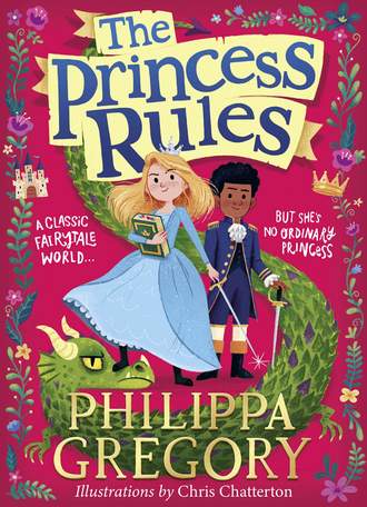 Philippa  Gregory. The Princess Rules