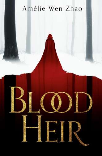 Blood Heir. Am?lie Zhao Wen