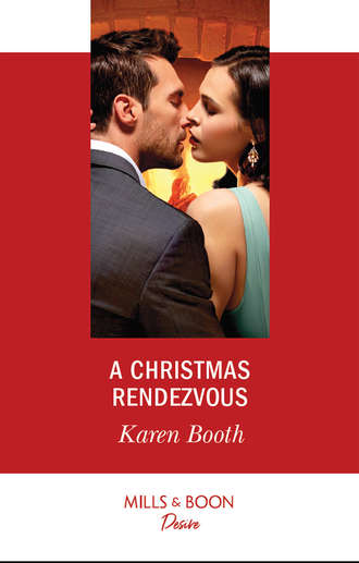 Karen  Booth. A Christmas Rendezvous