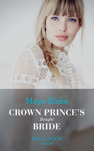 Maya Blake. Crown Prince's Bought Bride