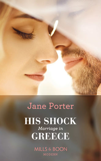 Jane Porter. His Shock Marriage In Greece