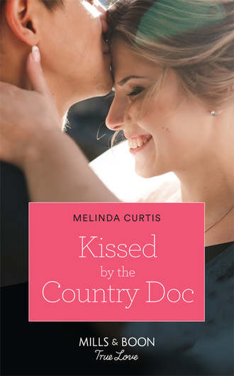 Melinda  Curtis. Kissed By The Country Doc