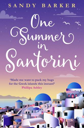 Sandy  Barker. One Summer in Santorini