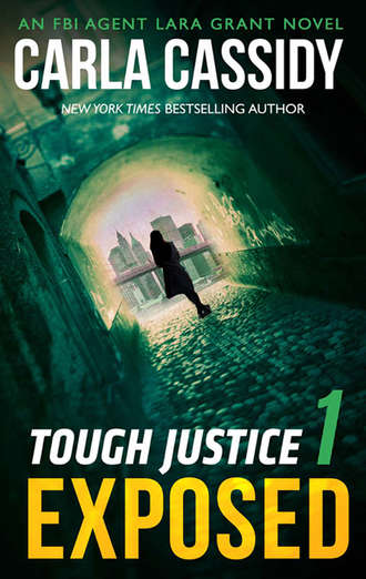 Carla  Cassidy. Tough Justice: Exposed