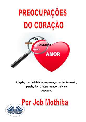 Job Mothiba. Preocupações Do Coração