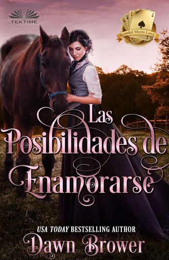 Dawn Brower. Las Posibilidades De Enamorarse