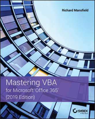 Richard  Mansfield. Mastering VBA for Microsoft Office 365