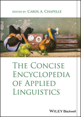Carol A. Chapelle. The Concise Encyclopedia of Applied Linguistics