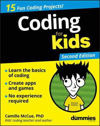 Camille McCue. Coding For Kids For Dummies