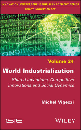 Michel Vigezzi. World Industrialization