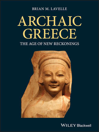 Brian M. Lavelle. Archaic Greece