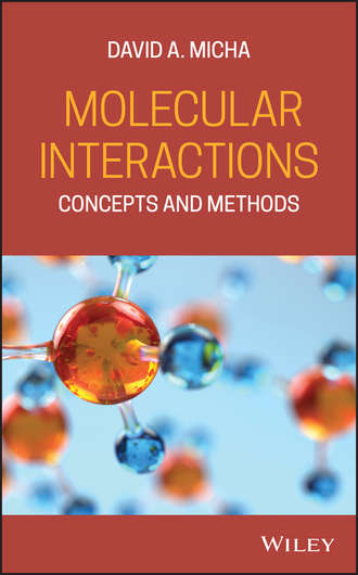 David A. Micha. Molecular Interactions