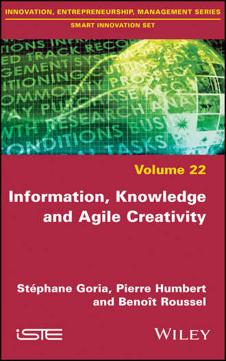 St?phane Goria. Information, Knowledge and Agile Creativity