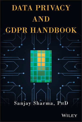Sanjay Sharma K.. Data Privacy and GDPR Handbook