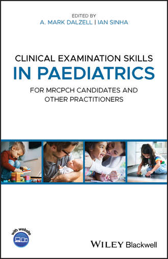 Clinical Examination Skills in Paediatrics. Группа авторов