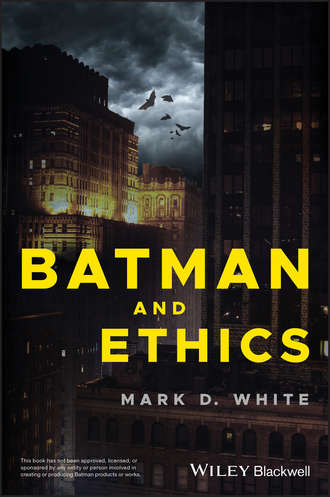Mark D. White. Batman and Ethics