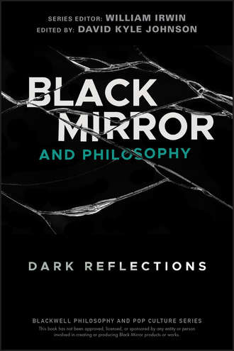 Группа авторов. Black Mirror and Philosophy