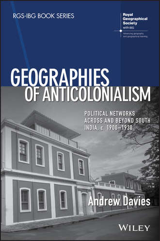 Andrew Davies. Geographies of Anticolonialism