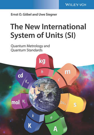 Ernst O. G?bel. The New International System of Units (SI)