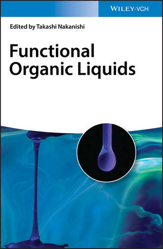 Группа авторов. Functional Organic Liquids