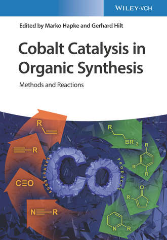 Группа авторов. Cobalt Catalysis in Organic Synthesis