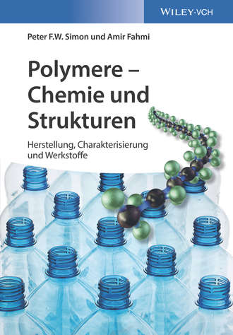 Amir Fahmi. Polymere - Chemie und Strukturen