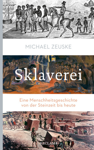 Michael Zeuske. Sklaverei