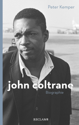Peter Kemper. John Coltrane