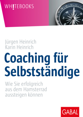 Karin Heinrich. Coaching f?r Selbstst?ndige