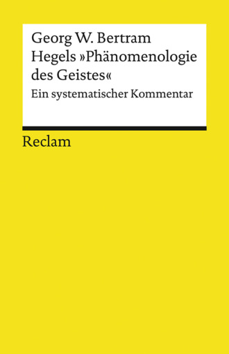 Georg W. Bertram. Hegels 