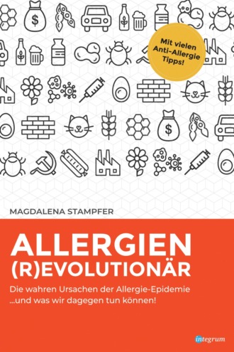 Magdalena Stampfer. Allergien revolution?r