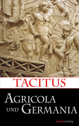 Tacitus. Agricola und Germania
