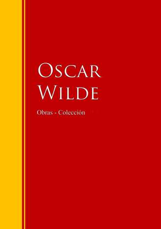 Оскар Уайльд. Las Obras de Oscar Wilde