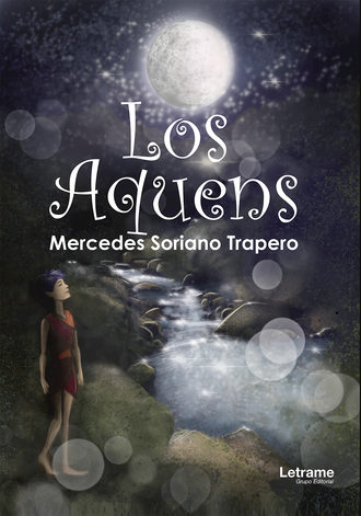 Mercedes Soriano Trapero. Los Aquens
