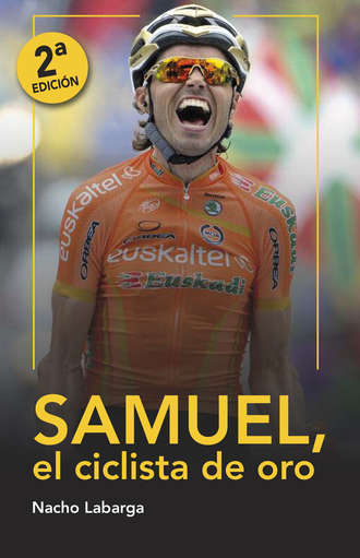 Nacho Labarga. Samuel, el ciclista de oro