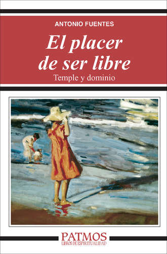 Antonio Fuentes Mendiola. El placer de ser libre. Temple y dominio