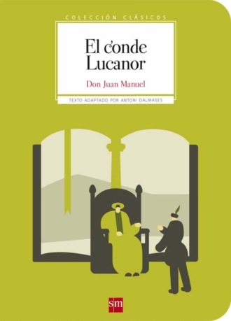 Don Juan Manuel. El conde Lucanor