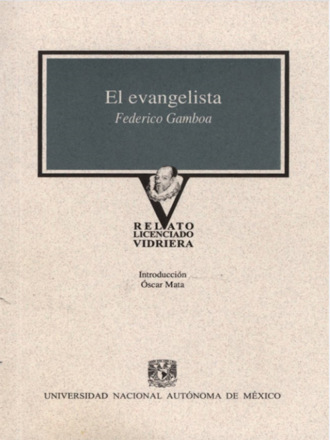 Federico Gamboa. El evangelista