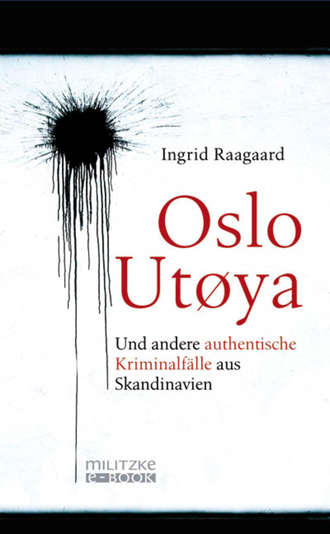 Ingrid  Raagaard. Oslo/Ut?ya